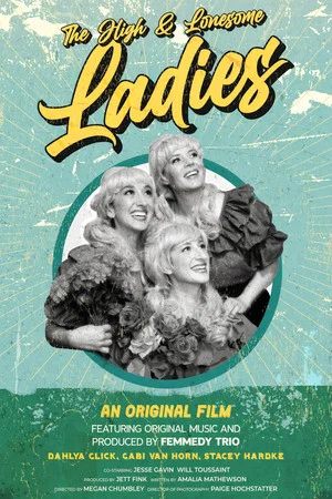 Постер: The High & Lonesome Ladies