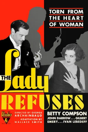 Постер: The Lady Refuses