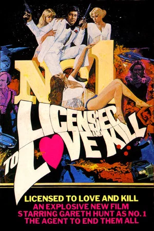 Постер: Licensed to Love and Kill