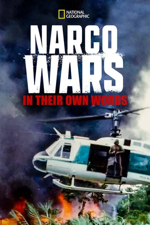 Постер: Narco Wars: In Their Own Words