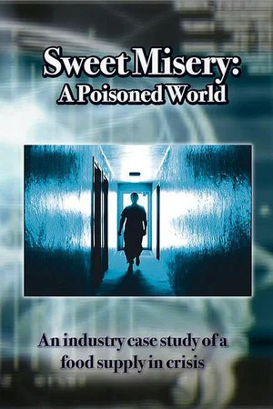 Постер: Sweet Misery: A Poisoned World