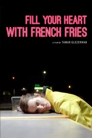 Постер: Fill Your Heart with French Fries