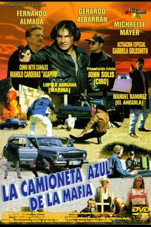 Постер: La Camioneta Azul De La Mafia
