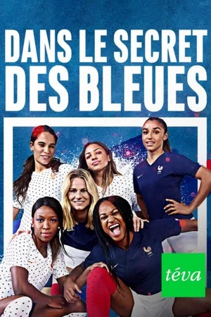 Постер: Dans le secret des Bleues