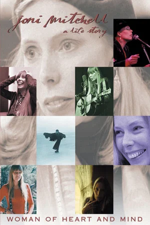 Постер: Joni Mitchell: Woman of Heart and Mind