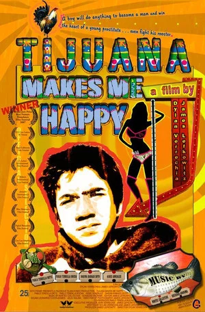 Постер: Tijuana Makes Me Happy