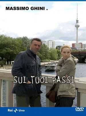 Постер: Sui tuoi passi