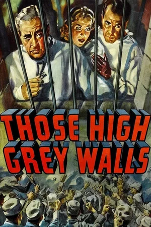 Постер: Those High Grey Walls
