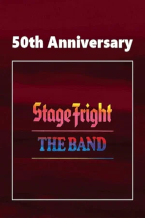 Постер: The Band: Stage Fright (50th Anniversery Ed.)