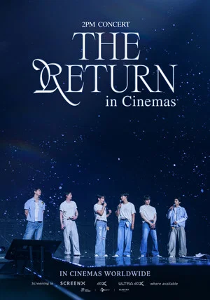 Постер: 2PM Concert "THE RETURN" in Cinemas