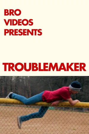 Постер: Troublemaker