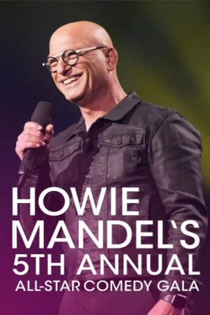Постер: Howie Mandel's 5th Annual All-Star Gala