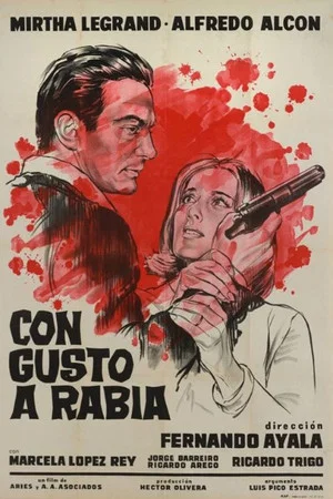 Постер: Con gusto a rabia