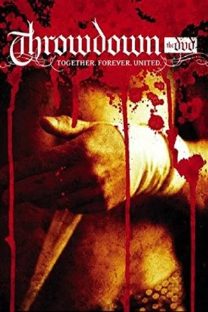 Постер: Throwdown: Together Forever United