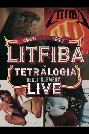 Постер: Litfiba: Tetralogia degli Elementi live
