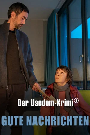 Постер: Gute Nachrichten - Der Usedom-Krimi