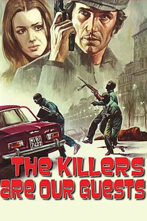 Постер: The Killers Are Our Guests