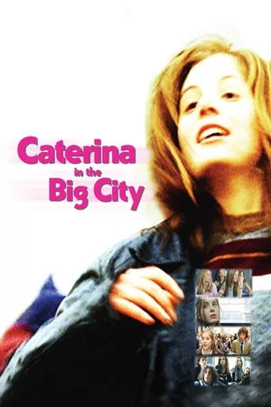 Постер: Caterina in the Big City