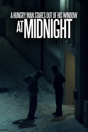 Постер: A Hungry Man Stares Out of his Window at Midnight