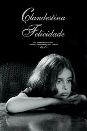 Постер: Clandestina Felicidade