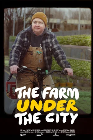 Постер: The Farm Under the City