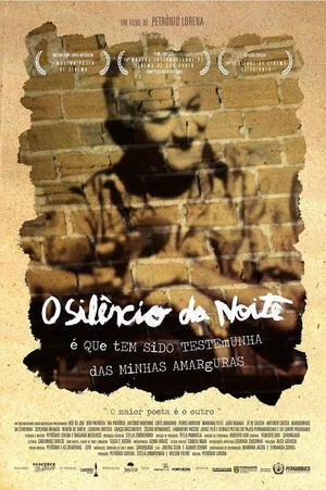 Постер: O Silêncio da Noite é Que Tem Sido Testemunha das Minhas Amarguras