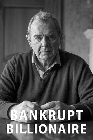 Постер: Bankrupt Billionaire