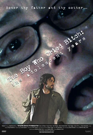 Постер: The Boy Who Cried Bitch: The Adolescent Years