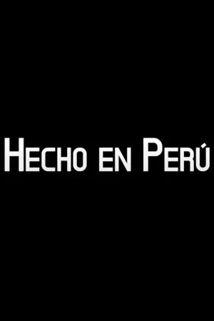 Постер: Hecho en Perú