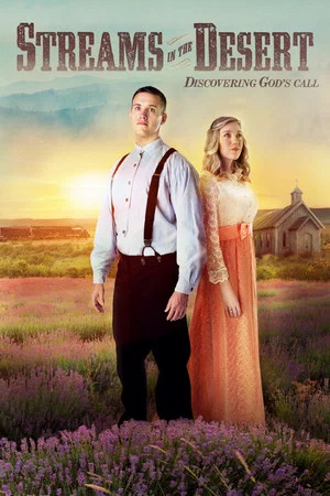 Постер: Streams In The Desert-Discovering God's Call