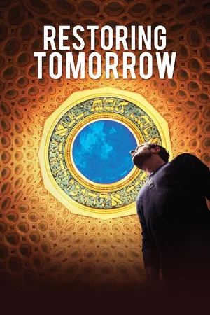 Постер: Restoring Tomorrow