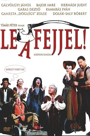 Постер: Le a fejjel!