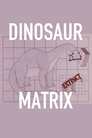 Постер: Dinosaur Matrix