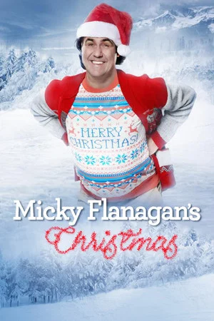 Постер: Micky Flanagan's Christmas