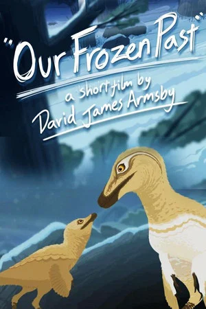 Постер: Our Frozen Past