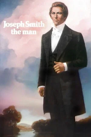 Постер: Joseph Smith: The Man