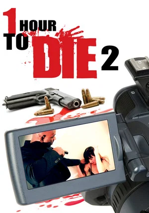 Постер: 1 Hour to Die 2