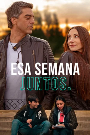 Постер: Esa semana juntos