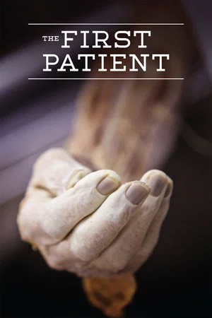 Постер: The First Patient