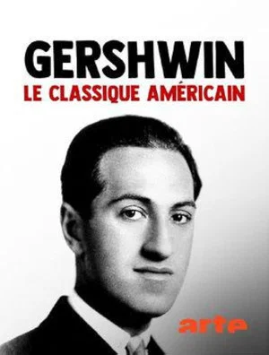 Постер: Gershwin: The American Classic