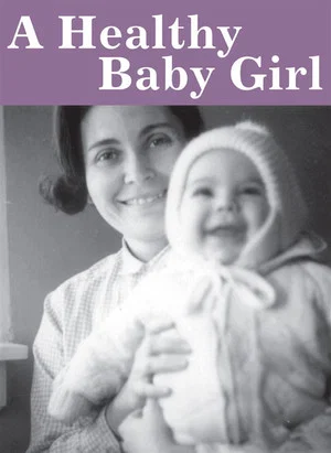 Постер: A Healthy Baby Girl