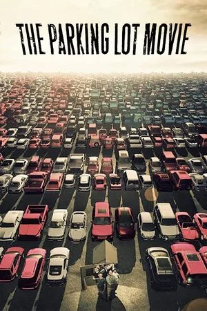 Постер: The Parking Lot Movie