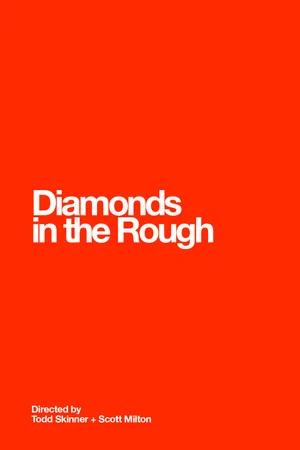 Постер: Diamonds in the Rough