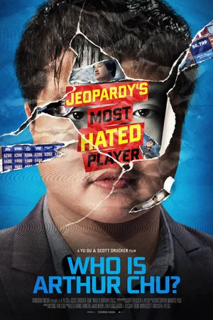 Постер: Who Is Arthur Chu?
