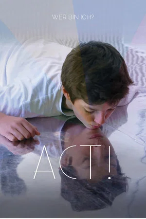 Постер: ACT! Wer bin ich?