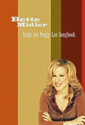 Постер: Bette Midler Sings the Peggy Lee Songbook