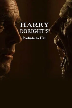 Постер: Harry Doright's Prelude to Hell