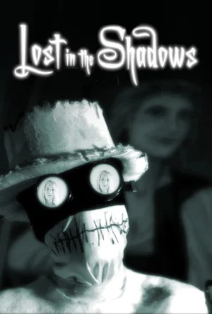 Постер: Lost in the Shadows