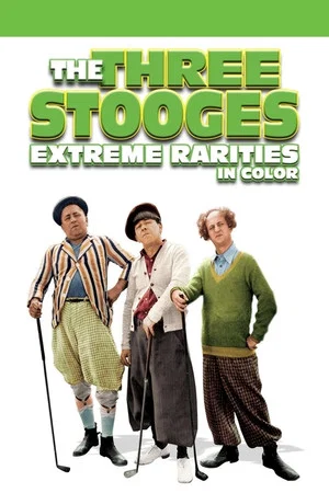 Постер: The Three Stooges: Extreme Rarities