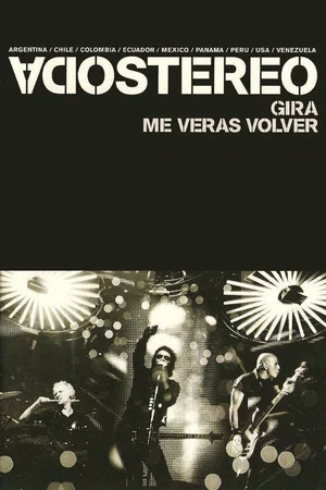 Постер: Soda Stereo: Buenos Aires 2007